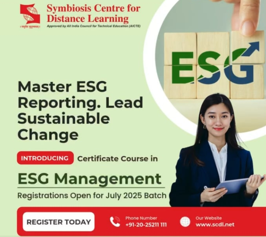 *सिंबायोसिस सेंटर फॉर डिस्टन्स लर्निंग (SCDL), पुणे तर्फे इएसजी (ESG) मॅनेजमेंट व रिपोर्टिंग या विषयावर सर्टिफिकेट कोर्सची घोषणा*